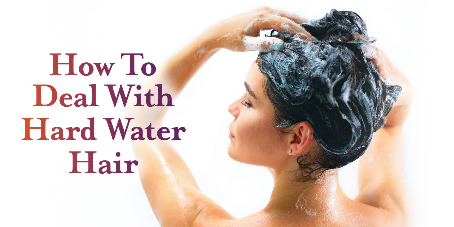 How To Deal With Hard Water Hair – Tysons Premier